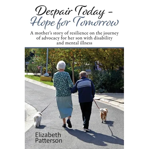 Despair Today - Hope for Tomorrow - Paperback