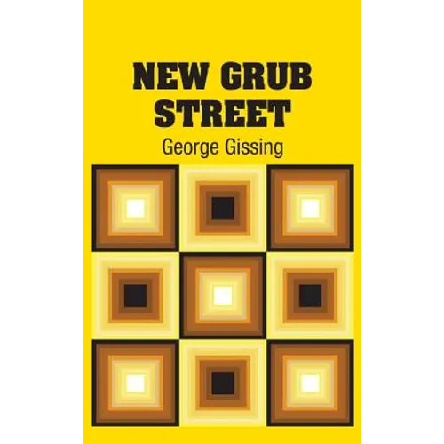 New Grub Street - Hardcover