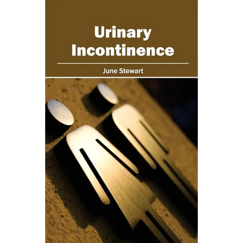 Urinary Incontinence - Hardcover