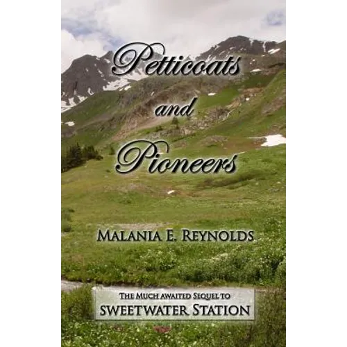 Petticoats and Pioneers - Paperback