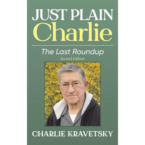 Just Plain Charlie: The Last Roundup - Hardcover