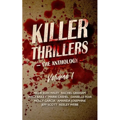 Killer Thrillers: The Anthology, Volume 1 - Paperback
