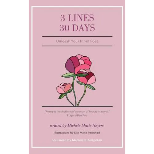 3 Lines 30 Days: Unleash Your Inner Poet - Hardcover