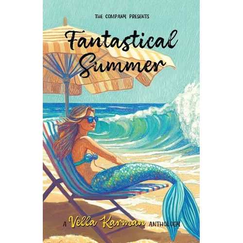 Fantastical Summer: A collection of fun, faith-filled short stories - Paperback