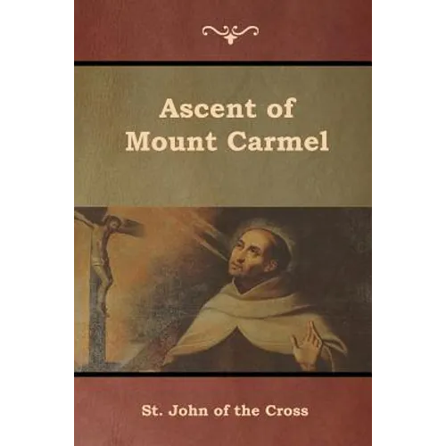 Ascent of Mount Carmel - Paperback