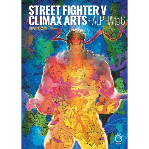 Street Fighter V: Climax Arts + Alpha to 6 - Hardcover