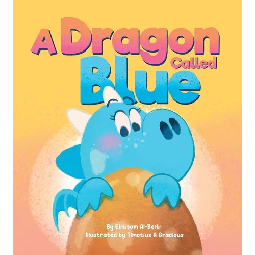 A Dragon Called Blue - Paperback