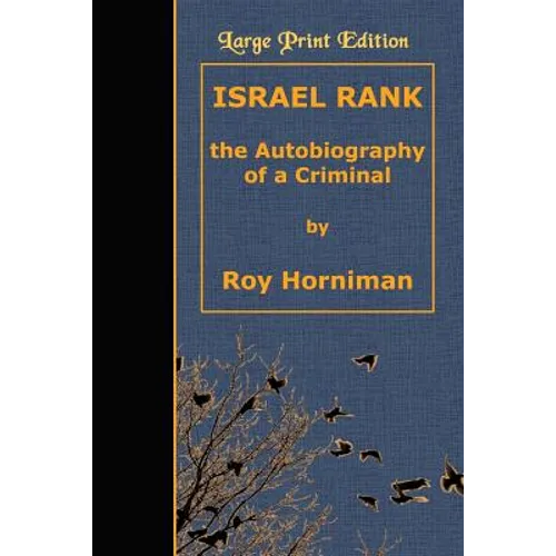 Israel Rank: The Autobiography of a Criminal - Paperback