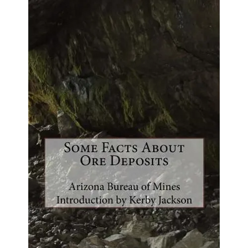 Some Facts About Ore Deposits - Paperback