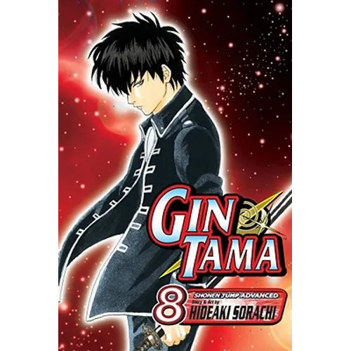 Gin Tama, Vol. 8: Just Slug Your Daughter's Boyfriend and Get It Over with - Paperback