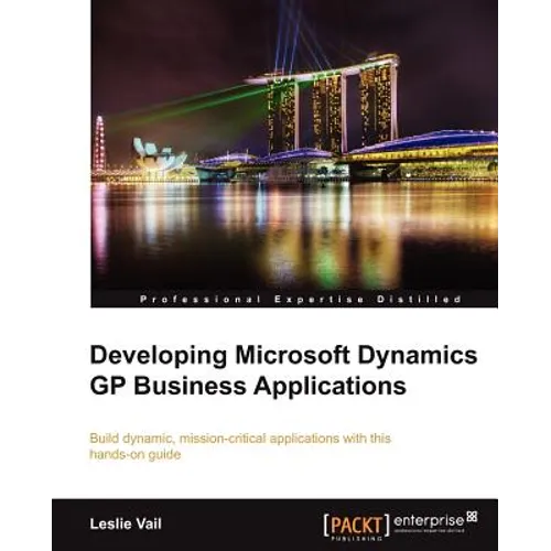 Developing Microsoft Dynamics GP Business Applications - Paperback