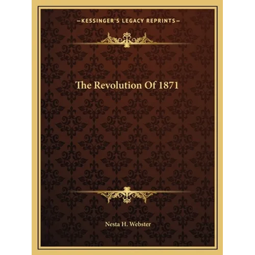 The Revolution Of 1871 - Paperback