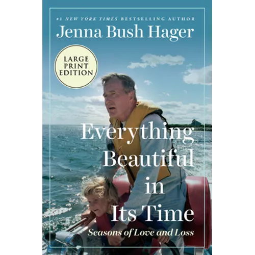 Everything Beautiful in Its Time: Seasons of Love and Loss - Paperback