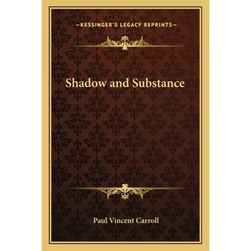Shadow and Substance - Paperback