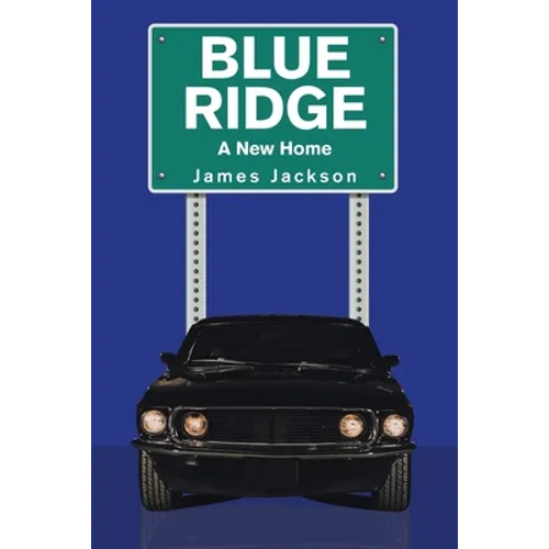 Blue Ridge: A New Home - Paperback
