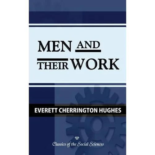 Men and Their Work - Hardcover
