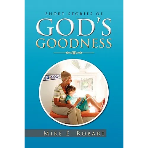 Short Stories of God's Goodness - Paperback