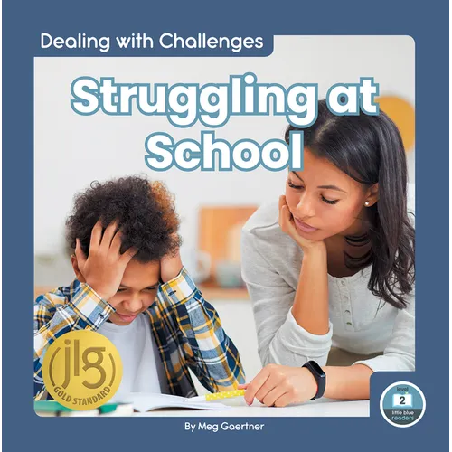 Struggling at School - Library Binding