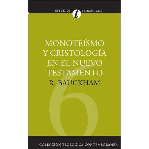 Monoteísmo Y Cristología En El N.T. - Paperback