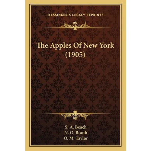 The Apples Of New York (1905) - Paperback