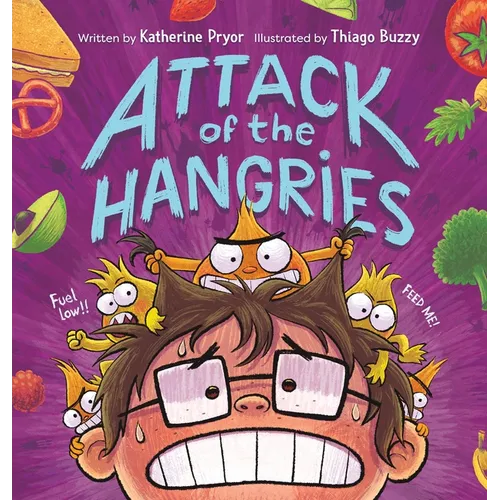 Attack of the Hangries - Hardcover
