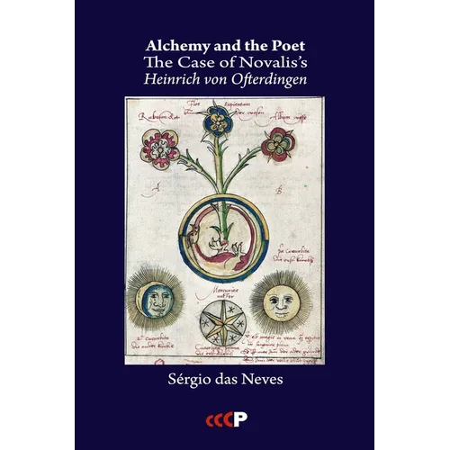 Alchemy and the Poet: The Case of Novalis's Heinrich von Ofterdingen - Paperback