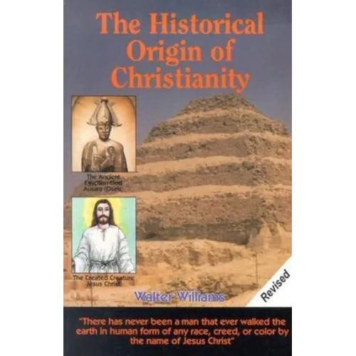 The Historical Origin of Christianity - Paperback