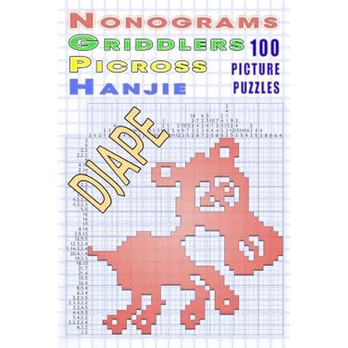 Nonograms Griddlers Picross Hanjie: 100 picture puzzles - Paperback
