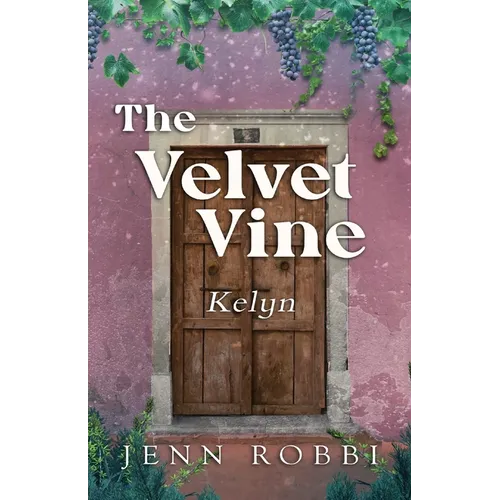 The Velvet Vine: Kelyn - Paperback
