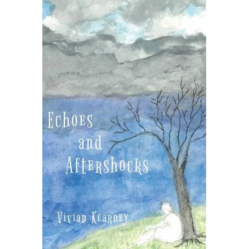 Echoes and Aftershocks - Paperback