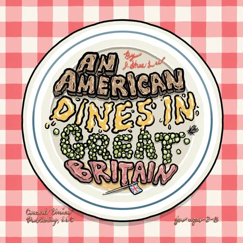 An American Dines in Great Britain - Paperback