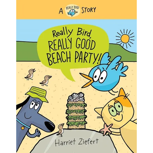 Really Bird, Really Good Beach Party (Really Bird Stories #8) - Hardcover