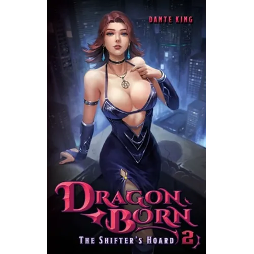 Dragon Born 2: The Shifter's Hoard - Paperback