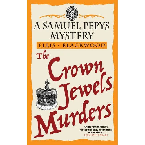 The Crown Jewels Murders: The Samuel Pepys Mysteries Book 8 - Paperback