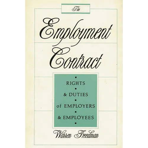 The Employment Contract: Rights and Duties of Employers and Employees