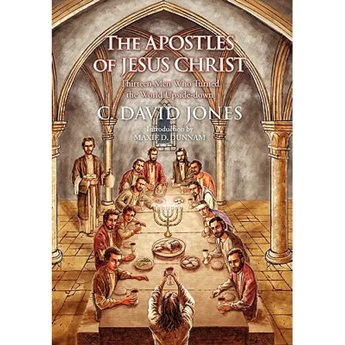 The Apostles of Jesus Christ - Hardcover