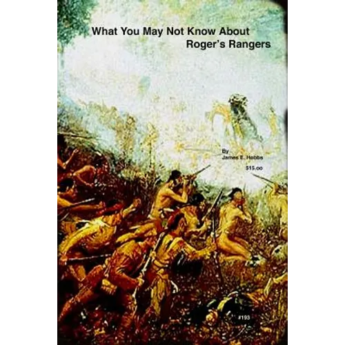 What You May Not Know About Roger's Rangers - Paperback
