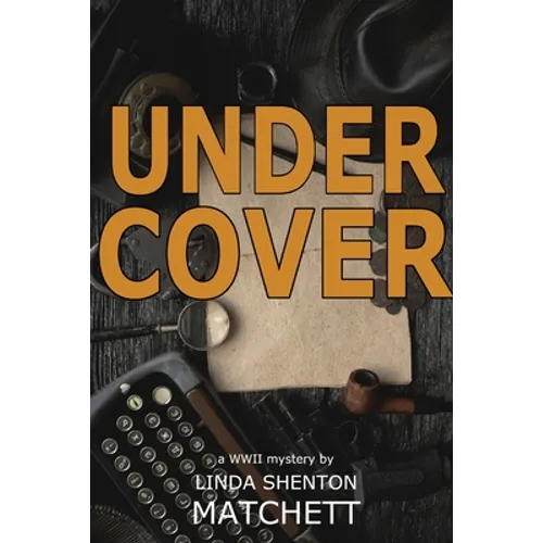 Under Cover: A World War II Mystery - Paperback