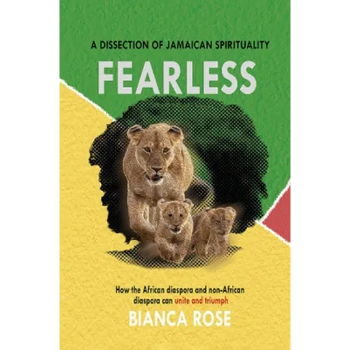 Fearless a Dissection of Jamaican Spirituality - Hardcover