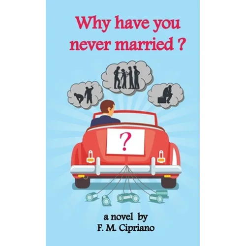 Why have you never married? - Paperback
