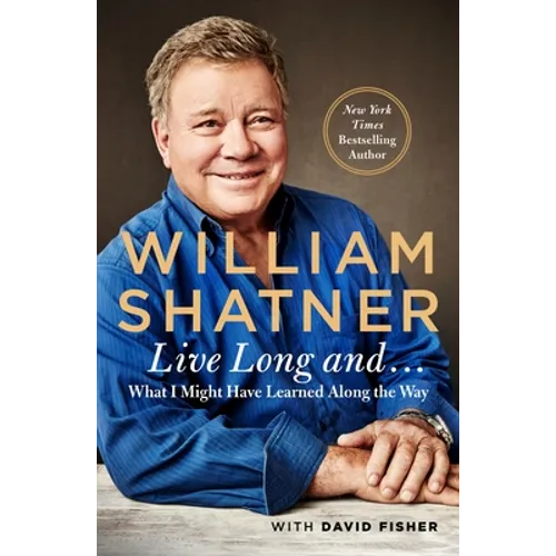 Live Long And . . . - Paperback