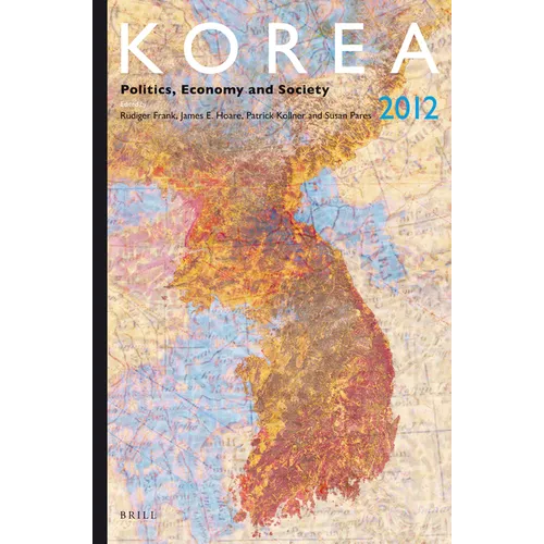 Korea 2012: Politics, Economy and Society - Paperback