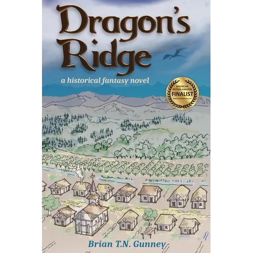 Dragon's Ridge: A historical fantasy novel - Paperback