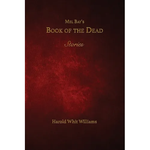 Mel Bay's Book of the Dead - Paperback
