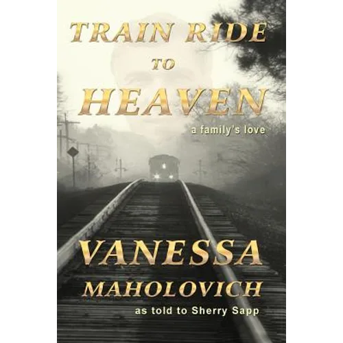 Train Ride to Heaven - Paperback