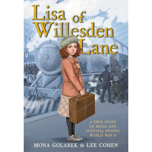 Lisa of Willesden Lane: A True Story of Music and Survival During World War II - Paperback