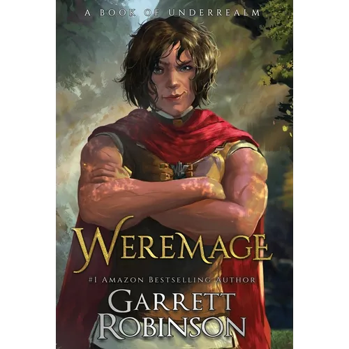 Weremage: A Book of Underrealm - Hardcover