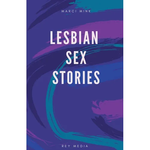 Lesbian Sex Stories - Paperback