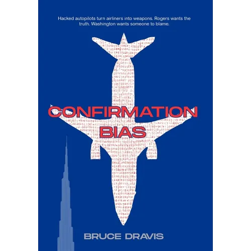 Confirmation Bias - Hardcover
