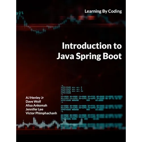 Introduction to Java Spring Boot: Learning By Coding - Paperback